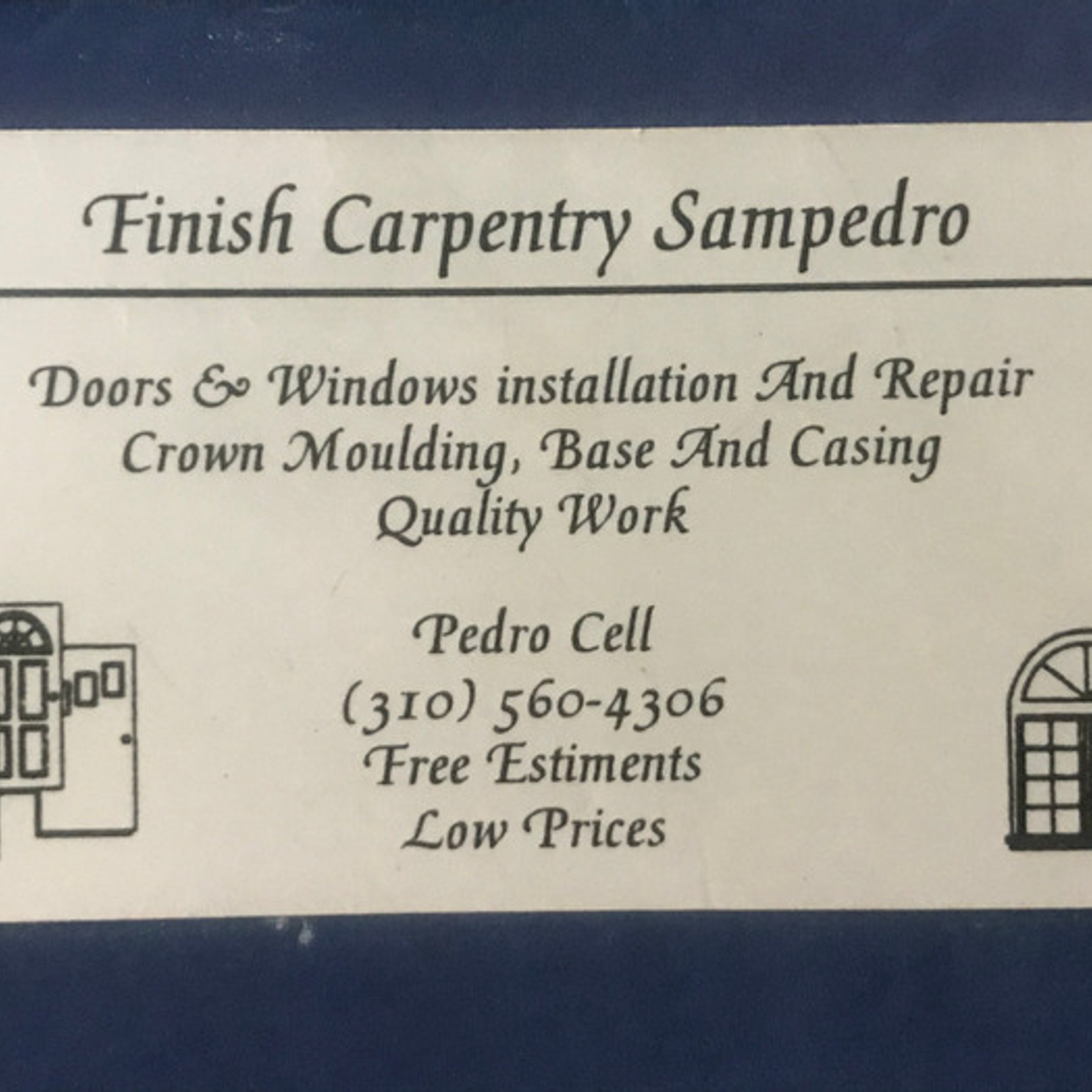 Finish carpenter Doors Windows And Trim Specialist