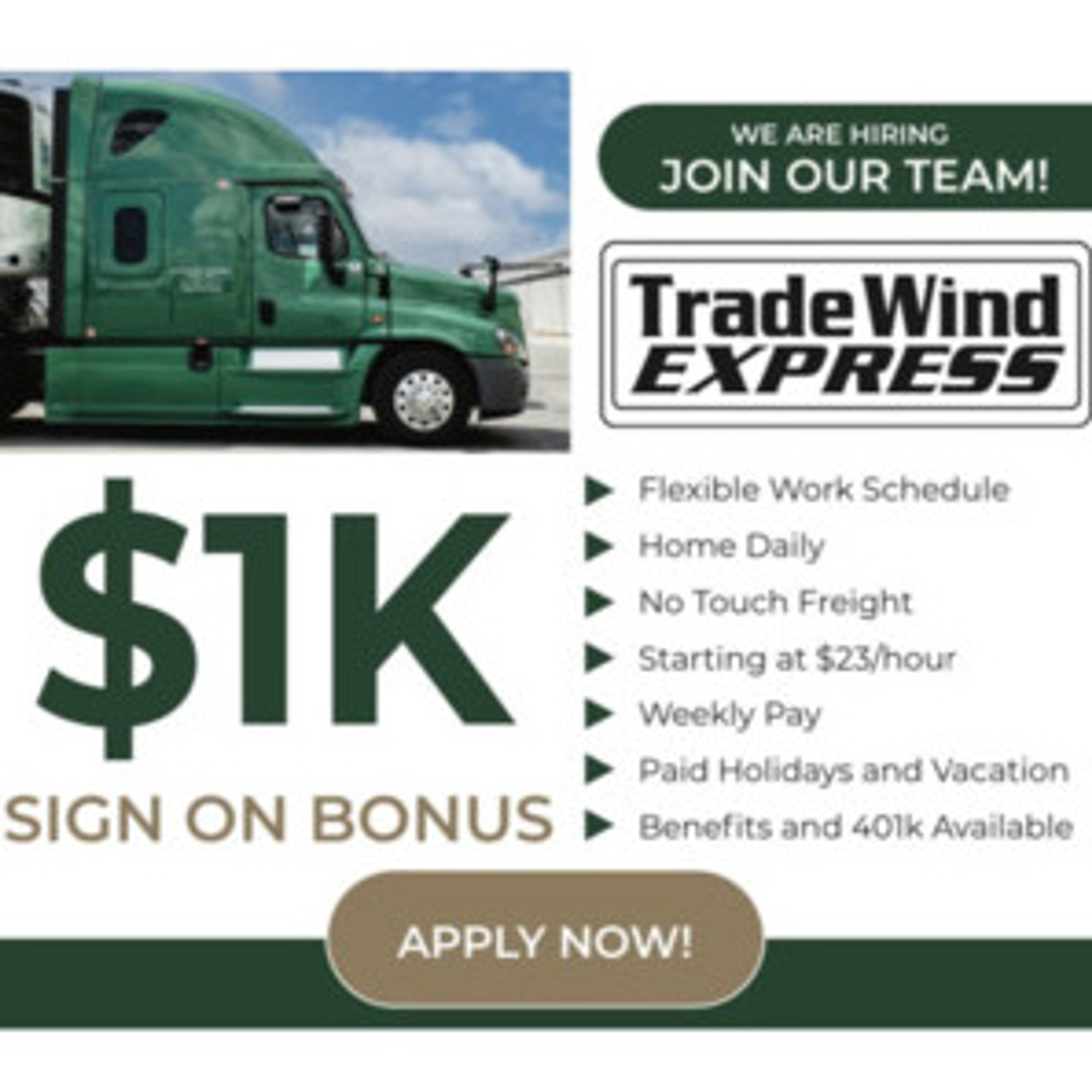 Trade Wind Express is seeking local drivers! HOME DAILY!